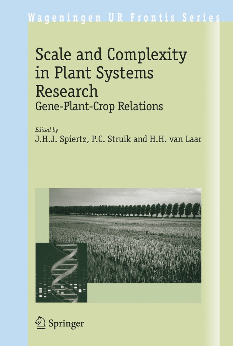 J.H.J. Spiertz, P.C. Struik, H.H. van Laar, J. H. J. Spiertz, P. C. Struik, H. H. Van Laar - Scale and Complexity in Plant Systems Research, Häftad