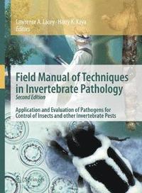 bokomslag Field Manual of Techniques in Invertebrate Pathology