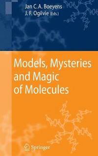 bokomslag Models, Mysteries, and Magic of Molecules