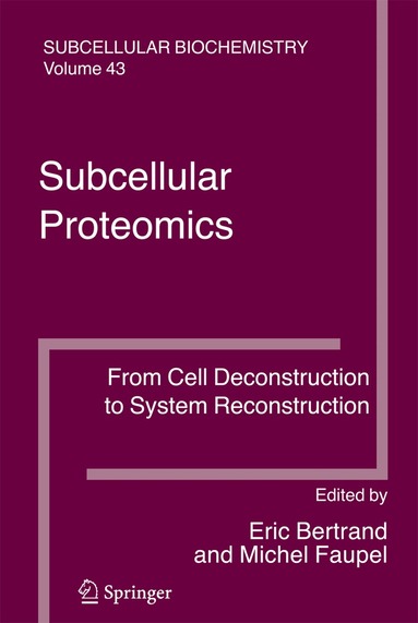 Eric Bertrand, Michel Faupel - Subcellular Proteomics, Inbunden