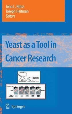 bokomslag Yeast as a Tool in Cancer Research