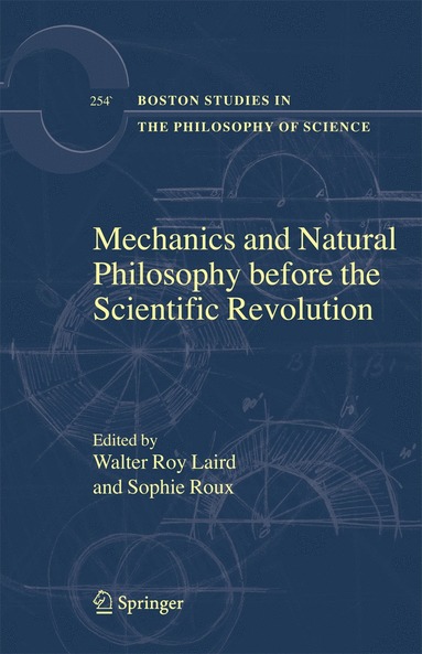 bokomslag Mechanics and Natural Philosophy before the Scientific Revolution