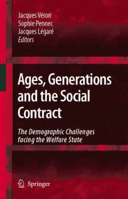 Jacques Véron, Sophie Pennec, Jacques Légaré - Ages, Generations and the Social Contract, Inbunden