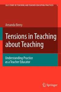 bokomslag Tensions in Teaching about Teaching