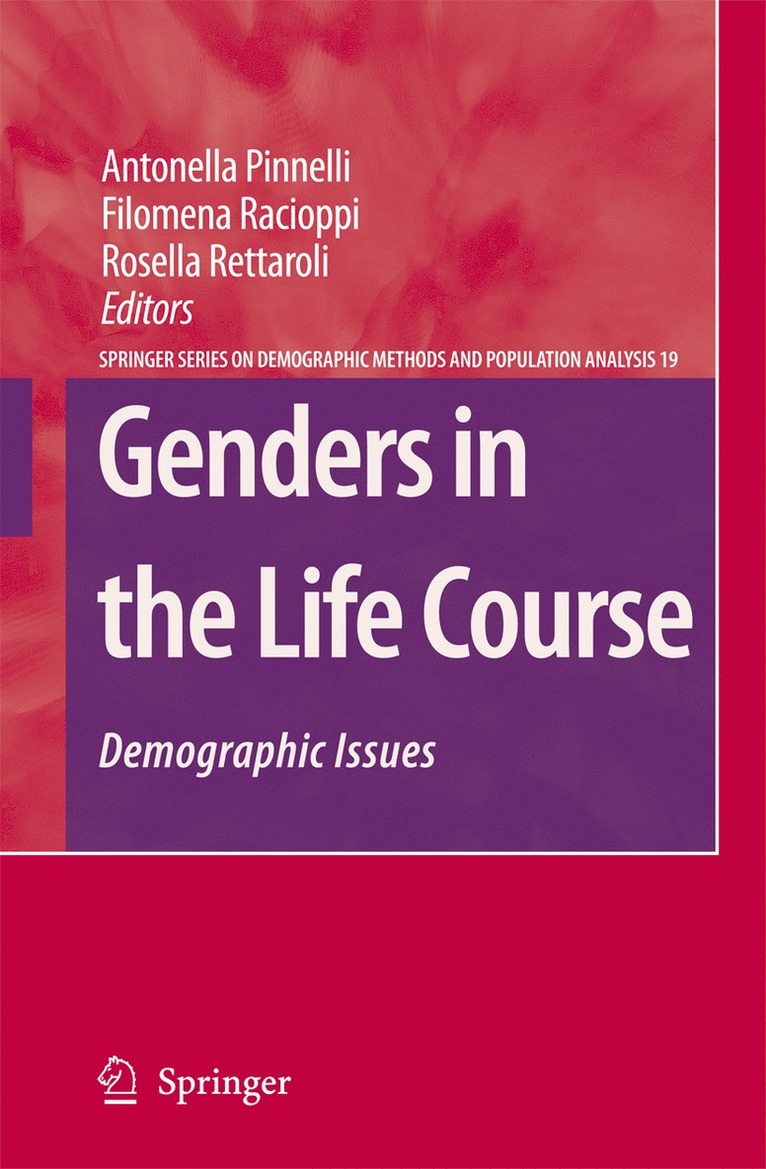 Antonella Pinnelli, Filomena Racioppi, Rosella Rettaroli - Genders in the Life Course, Inbunden