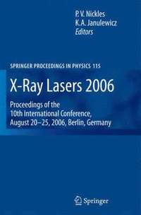 bokomslag X-Ray Lasers 2006