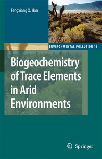 bokomslag Biogeochemistry of Trace Elements in Arid Environments