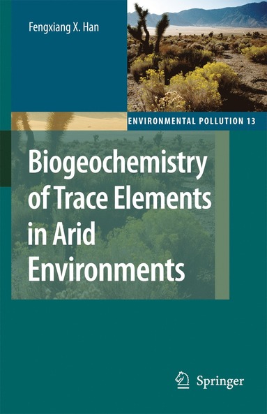 bokomslag Biogeochemistry of Trace Elements in Arid Environments