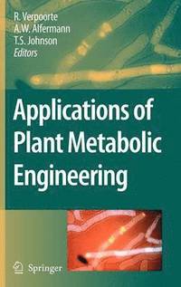 bokomslag Applications of Plant Metabolic Engineering