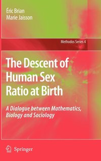 bokomslag The Descent of Human Sex Ratio at Birth