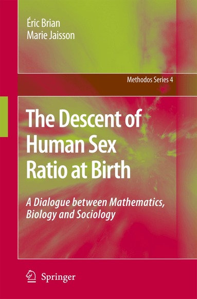 Éric Brian, Marie Jaisson - Descent of Human Sex Ratio at Birth, Inbunden