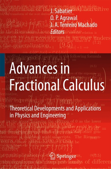 J. Sabatier, O. P. Agrawal, J. A. Tenreiro Machado - Advances in Fractional Calculus, Inbunden
