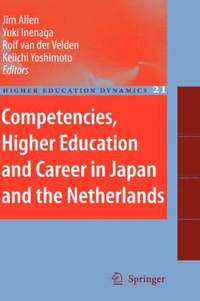 bokomslag Competencies, Higher Education and Career in Japan and the Netherlands