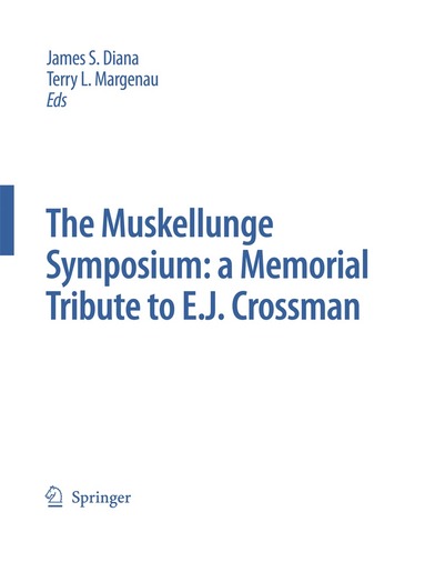 J. Springer - Muskellunge Symposium: A Memorial Tribute to E.J. Crossman, Inbunden