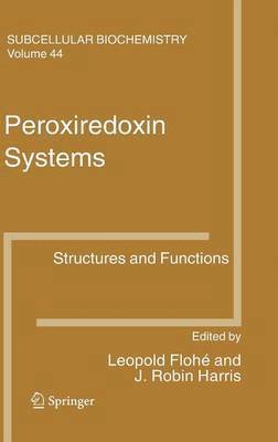Leopold Flohé, J. Robin Harris, Leopold Floh - Peroxiredoxin Systems, Inbunden