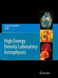 bokomslag High Energy Density Laboratory Astrophysics