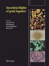 bokomslag Ascochyta blights of grain legumes