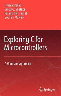 Exploring C for Microcontrollers 1