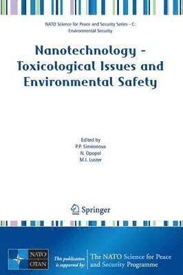 Nanotechnology - Toxicological Issues and Environmental Safety 1