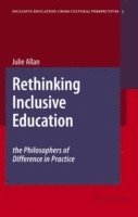 bokomslag Rethinking Inclusive Education: The Philosophers of Difference in Practice