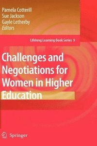 bokomslag Challenges and Negotiations for Women in Higher Education