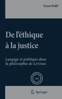 bokomslag De L'thique  la Justice