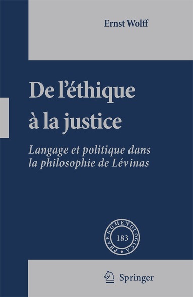 Ernst Wolff - De L'éthique à la Justice, Inbunden
