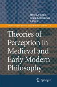 bokomslag Theories of Perception in Medieval and Early Modern Philosophy