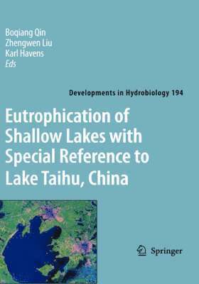 Eutrophication of Shallow Lakes with Special Reference to Lake Taihu, China