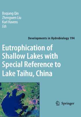 Eutrophication of Shallow Lakes with Special Reference to Lake Taihu, China 1