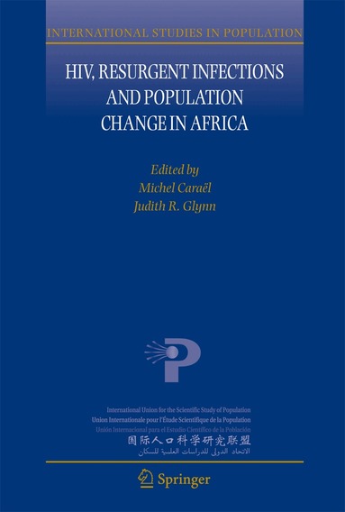 Michel Caraël, Judith Glynn - HIV, Resurgent Infections and Population Change in Africa, Häftad