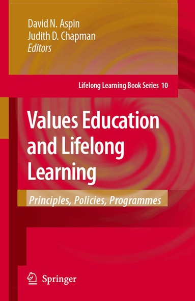 David N. Aspin, Judith D. Chapman - Values Education and Lifelong Learning, Inbunden