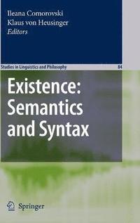 bokomslag Existence: Semantics and Syntax