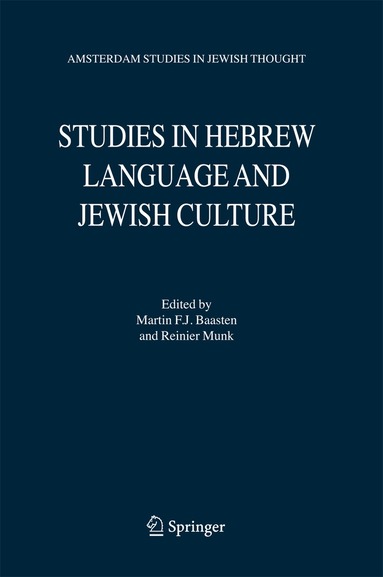Martin F.J. Baasten, Reinier Munk - Studies in Hebrew Language and Jewish Culture, Inbunden