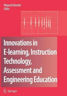 Innovations in E-learning, Instruction Technology, Assessment and Engineering Education 1