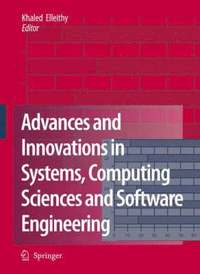 bokomslag Advances and Innovations in Systems, Computing Sciences and Software Engineering