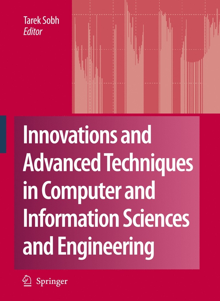 Tarek Sobh - Innovations and Advanced Techniques in Computer and Information Sciences and Engineering, Inbunden
