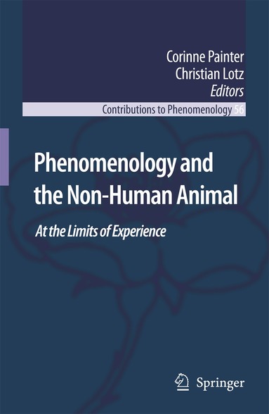 Corinne Painter, Christian Lotz - Phenomenology and the Non-Human Animal, Inbunden
