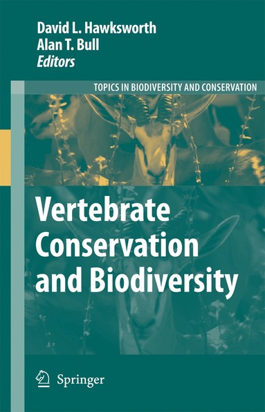 David L. Hawksworth, Alan T. Bull - Vertebrate Conservation and Biodiversity, Inbunden