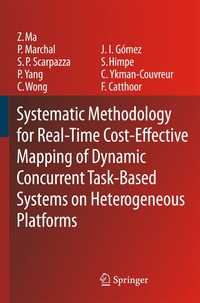 bokomslag Systematic Methodology for Real-Time Cost-Effective Mapping of Dynamic Concurrent Task-Based Systems on Heterogenous Platforms