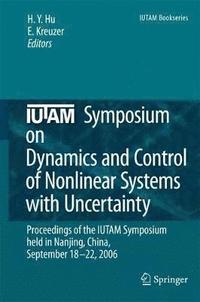 bokomslag IUTAM Symposium on Dynamics and Control of Nonlinear Systems with Uncertainty