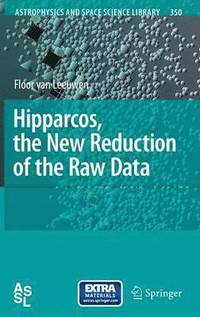 bokomslag Hipparcos, the New Reduction of the Raw Data