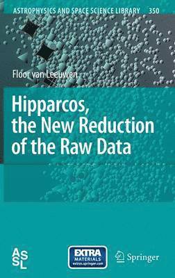 Hipparcos, the New Reduction of the Raw Data 1