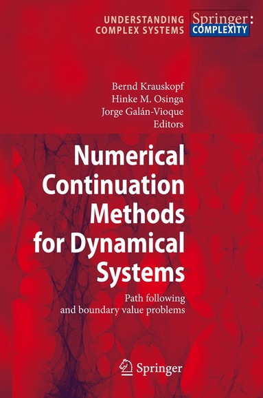 Bernd Krauskopf, Hinke M. Osinga, Jorge Galan-Vioque - Numerical Continuation Methods for Dynamical Systems, Inbunden