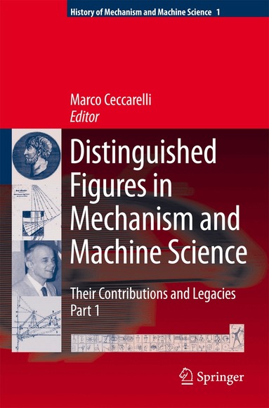 Marco Ceccarelli - Distinguished Figures in Mechanism and Machine Science: Their Contributions and Legacies, Inbunden