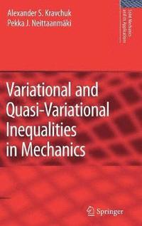 bokomslag Variational and Quasi-Variational Inequalities in Mechanics