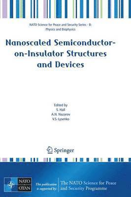 Nanoscaled Semiconductor-on-Insulator Structures and Devices 1