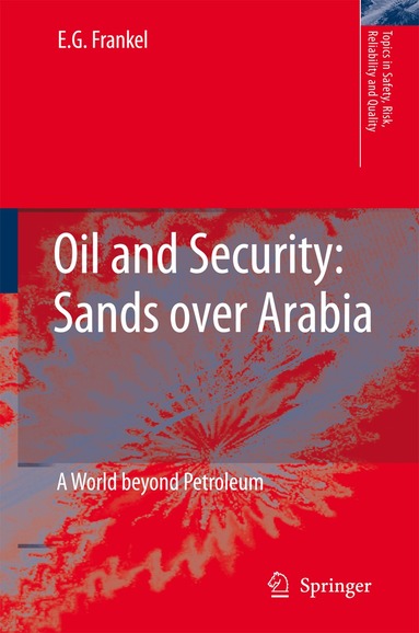 E.G. Frankel - Oil and Security, Inbunden