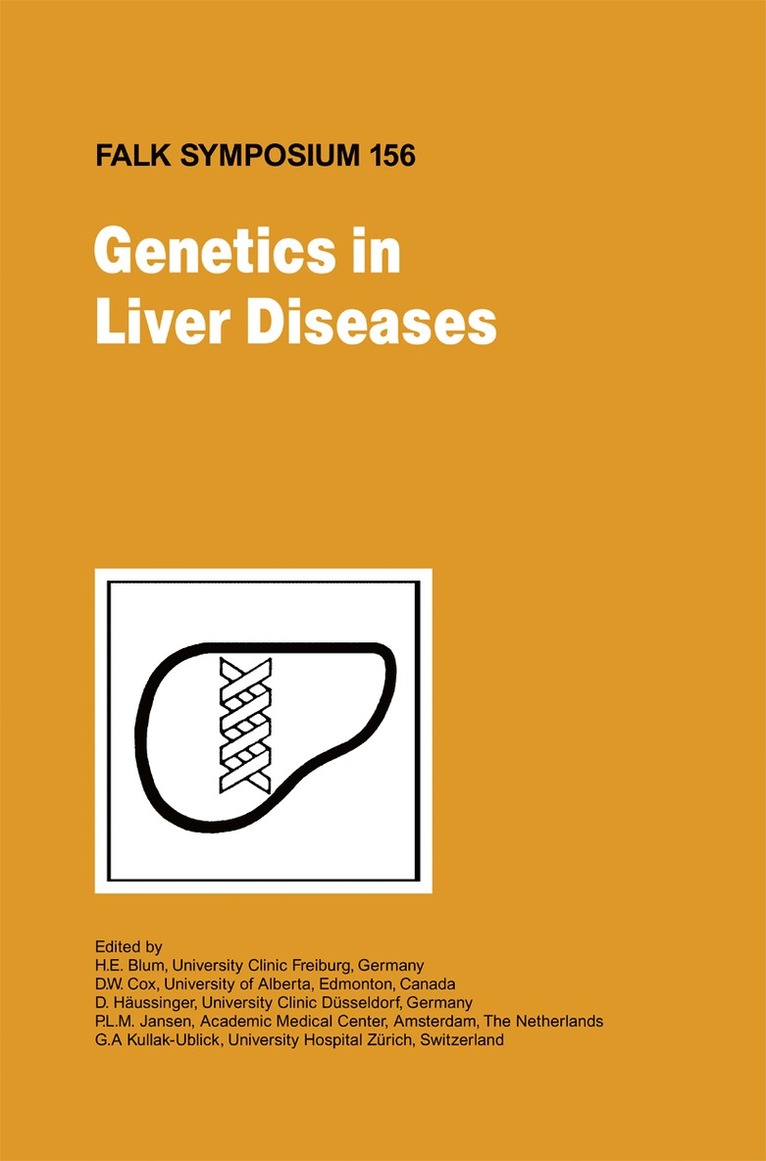 H.E. Blum, D.W. Cox, D. Häussinger, P.L.M. Jansen, G.A. Kullack-Ublick, H. E. Blum, D. W. Cox, P. L. M. Jansen, G. A. Kullack-Ublick - Genetics in Liver Disease, Inbunden