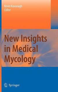 bokomslag New Insights in Medical Mycology